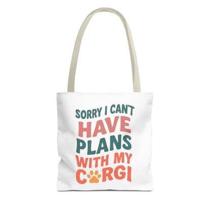 Sorry I Can't Have Plans With My Corgi tote bag