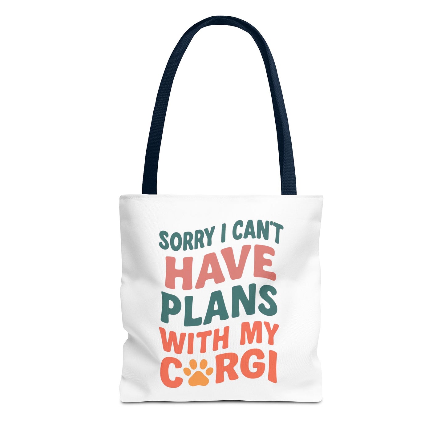Sorry I Can't Have Plans With My Corgi tote bag