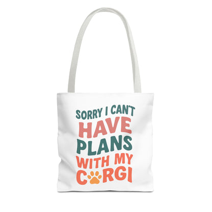 Sorry I Can't Have Plans With My Corgi tote bag